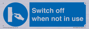 Switch off when not in use